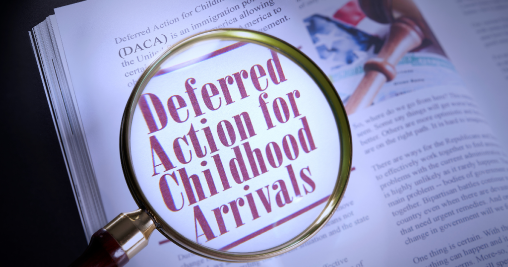 What is the Deferred Action for Childhood Arrivals Policy?